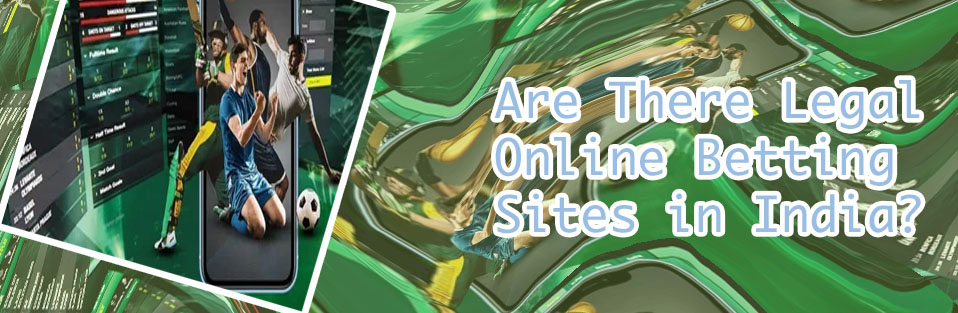 Online betting sites for India